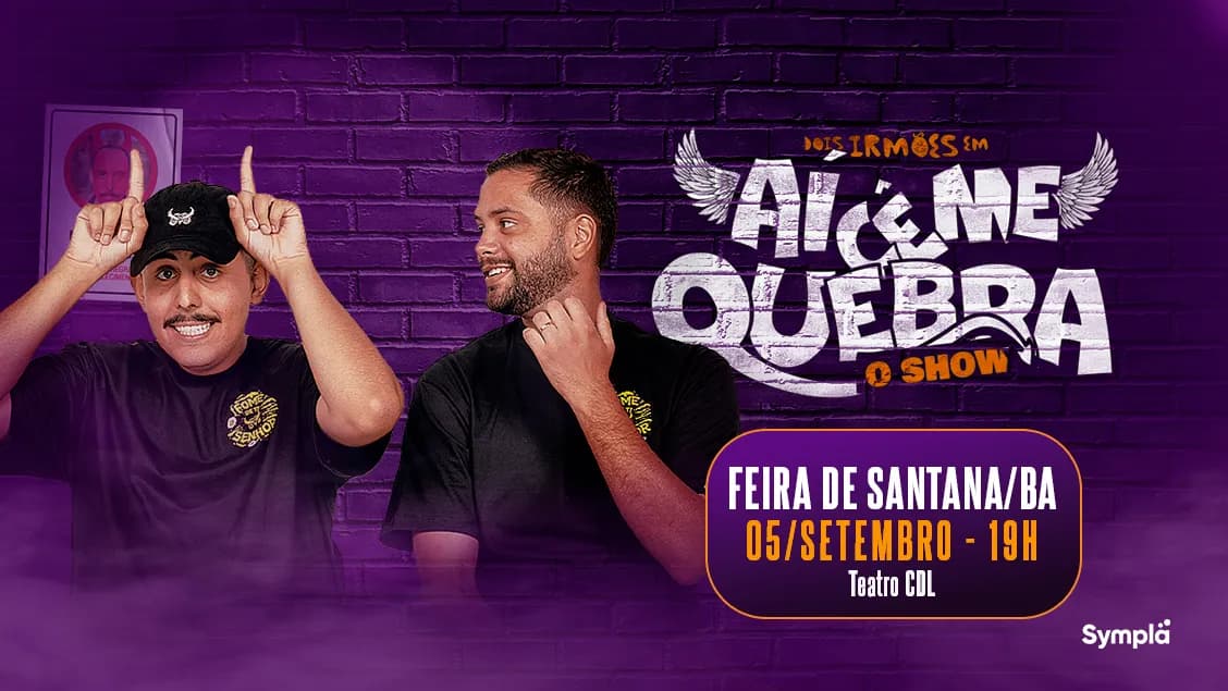 Aí Cê Me Quebra em Feira de Santana