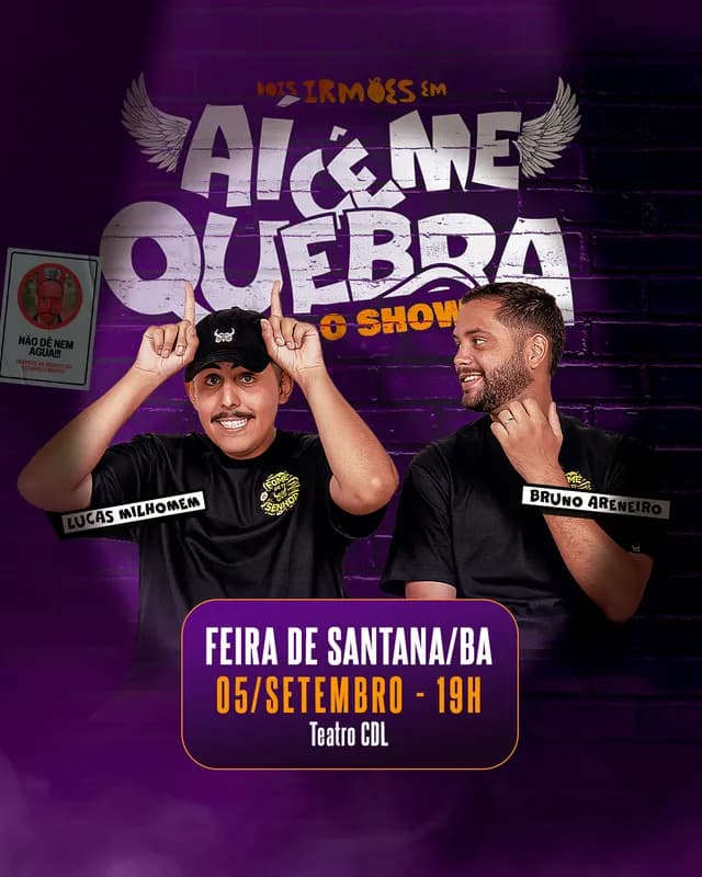 Aí Cê Me Quebra em Feira de Santana